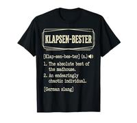 Klapsenbester Funny German Slang Dictionary Definition T-Shirt
