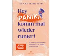Klara Hanstein Hey Panik, komm mal wieder runter: 21 Wege mit Panika (Hardback)