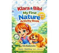 Klara i Bibi: My first nature activity book: A Fun Preschool Workbook with Tracing, Matching, Mazes, Counting, Coloring, and Nature Activities for Ages 3-5 (Klara and Bibi)