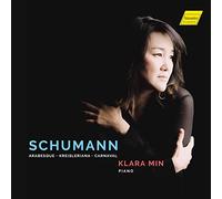 Klara Min - Robert Schumann: Arabesque, Kreisleriana, Carnaval