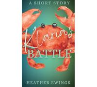 Klaria's Battle: A Short Story