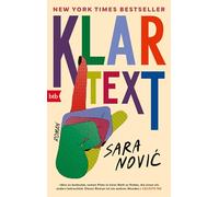 Klartext: Roman - New-York-Times-Bestseller / Reese Witherspoons Buchclub-Empfehlung / Buch des Jahres in Washington Post, Booklit, Publisher's Weekly