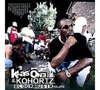 Klas One & K.O.H.O.R.T.Z. - Block Music 1 [Us Import]