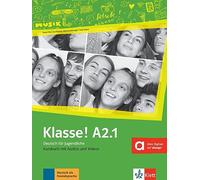 Klasse in Teilbanden: Kursbuch A2.1 mit Audios und Videos online