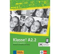 Klasse in Teilbanden: Kursbuch A2.2 mit Audios und Videos online