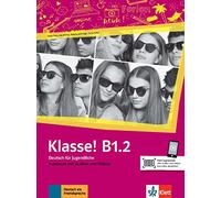 Klasse in Teilbanden: Kursbuch B1.2 mit Audios und Videos online