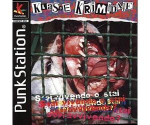 Klasse Kriminale - Are You Living Or Just Surviving