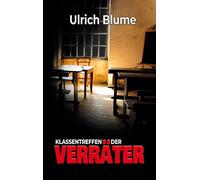 Klassentreffen der Verräter