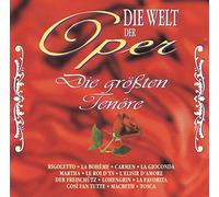 KLASSIK Compilation - Die Grössten Tenöre - Die Welt Der Oper