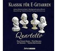 Klassik für E-Gitarren - Quartetto - Paul Vincent Gunia, Mick Brehmen, Jay Fletcher, Thomas Kretschmar