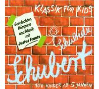 Klassik Fuer Kids-schubert