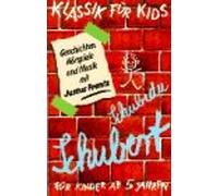 Klassik Fuer Kids-schubert [CASSETTE]