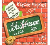 Klassik Fuer Kids-schumann