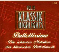 Klassik Highlights Vol. 3 (Ballettissimo)