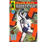 Klassik Komix: Allies Vs. Axis