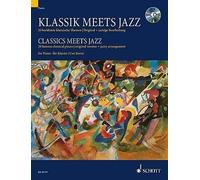 [(Klassik Meets Jazz: 20 Famous Classical Pieces - Original Version and Jazzy Arrangement)] [Author: Uwe Korn] published on (January, 2008)