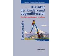 Klassiker der Kinder- und Jugendliteratur: Ein internationales Lexikon