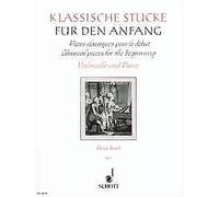 Klassische Stucke Fur Anfang 2 Book [Softcover] Cello and Piano Schott Music