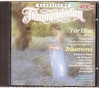 Klassische Traummelodien - Träumerei - Für Elise