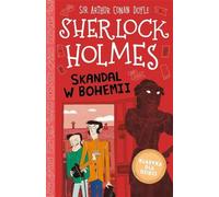 Klasyka dla dzieci Sherlock Holmes Tom 11 Skandal w Bohemii