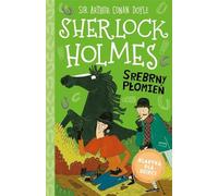 Klasyka dla dzieci Tom 16 Sherlock Holmes Srebrny Płomień