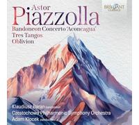 Klaudiusz Baran|Czestochowa Philharmonic Symphony Orchestra|Adam Klocek - Piazzolla: Bandoneon Concerto 'Aconcagua', Tres Tangos, Oblivion