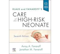 Klaus and Fanaroff's Care of the High-Risk Neonate: Expert Consult - Online and Print