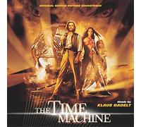 Klaus Badelt - The Time Machine (Original Motion Picture Soundtrack)