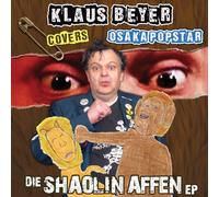 Klaus Beyer Covers Osaka Popstar - Die Shaolin Affen EP