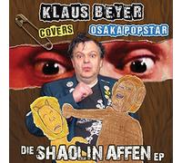 Klaus Beyer Covers Osaka Popstar - Die Shaolin Affen EP