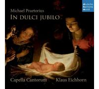 KLAUS EICHHORN / CAPELLA CANTORUM - MICHAEL PRAETORIUS-IN DULCI JUBILO CD NEW