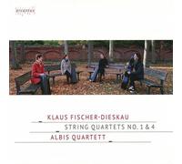 Albis Quartett - Klaus Fischer-Dieskau: String Quartets No. 1 & 4