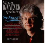 Klaus Ignatzek Quintet - The Answer