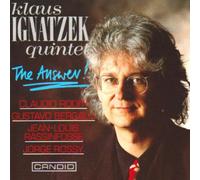 Klaus Ignatzek Quintet - The Answer