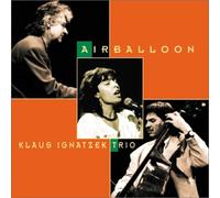 Klaus Ignatzek Trio - Air Ballon