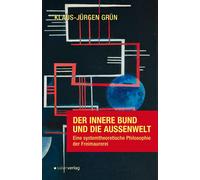 Klaus-Jürg Der innere Bund und die Außenwelt: Eine systemtheoret (Hardback)