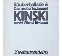 Klaus Kinski (Sprecher) - Räuberballade & Das Große Testament. Kinski spricht Villon & Rimbaud