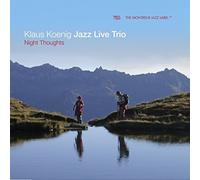 Koenig,Klaus / Klaus Koenig Jazz Live Trio - Night Thoughts [New CD]