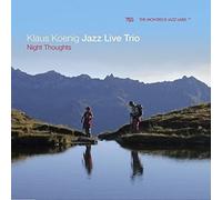 Koenig,Klaus / Klaus Koenig Jazz Live Trio - Night Thoughts [New CD]