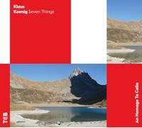 Klaus Koenig Seven Things - An Homage to Celia