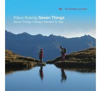 Klaus Koenig Seven Things I Always Wanted to Say (CD) Album (US IMPORT)