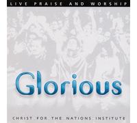 Klaus Kuehn - Live Praise and Worship Christ For the Nations Institute Glorious (UK Import)