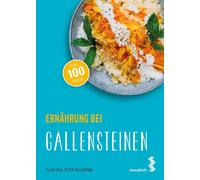 Klaus Nigl Peter Hill Ernährung bei Gallensteinen (maudrich.gesund (Paperback)