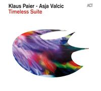Klaus Paier, Asja Valcic - Timeless Suite
