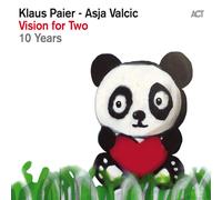 Klaus Paier, Asja Valcic - Vision for Two - 10 Years