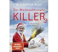 Klaus-Peter Wol Der Weihnachtsmannkiller 3: Ein Winter-Krimi von der (Hardback)