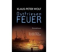 Klaus-Peter Wol Ostfriesenfeuer: Der achte Fall für Ann Kathrin Klaa (Paperback)