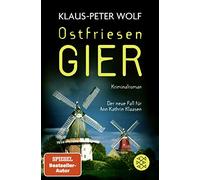 Klaus-Peter Wol Ostfriesengier: Der neue Fall für Ann Kathrin Klaase (Paperback)