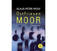 Klaus-Peter Wol Ostfriesenmoor: Der siebte Fall für Ann Kathrin Klaa (Paperback)