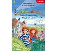 Klaus-Peter Wolf Bett Die Nordseedetektive 1: Das geheimnisvolle Hau (Hardback)